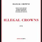 Pochette Illegal Crowns