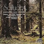 Pochette Solitudes: Environmental Sound Experiences, Volume Three: Among the Giant Trees of the Wild Pacific Coast