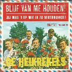 Pochette Blijf van me houden! / Jij was ’t op wie ik vertrouwde!