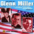 Pochette The Best of Glenn Miller: 20 Great Melodies