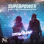 Pochette Superpower (Stonebank remix)