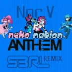 Pochette Neko Nation Anthem (S3RL Remix)