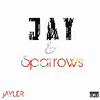 Pochette Jay & Sparrows