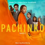 Pochette Pachinko: Season 2 (Apple TV+ Original Series Soundtrack)