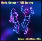 Pochette I Will Survive (Funky Latin House Mix) - Single