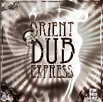 Pochette Orient Dub Express