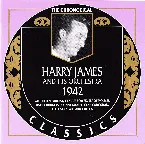 Pochette The Chronological Classics: Harry James and His Orchestra 1942