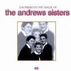 Pochette EMI Presents the Magic of the Andrews Sisters