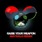 Pochette Raise Your Weapon (Maywald remix)