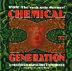 Pochette Chemical Generation: Wow The Rush Gets Deeper!