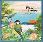 Pochette Le Réveil des oiseaux / Birds Awakening