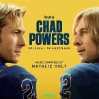 Pochette Chad Powers: Original Soundtrack