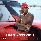 Pochette Less Talk More Hustle