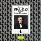 Pochette Complete Brahms Edition, Volume 6: Vocal Ensembles