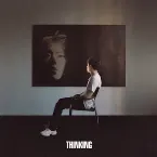 Pochette THINKING Part.1