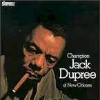 Pochette Champion Jack Dupree of New Orleans