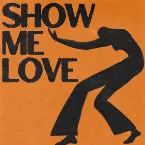 Pochette Show Me Love
