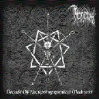 Pochette Decade of Necrostuprumical Madness