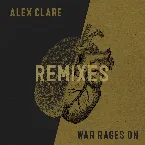 Pochette War Rages On (Remixes)