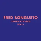 Pochette Italian Classics: Fred Bongusto Collection, Volume 2