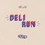 Pochette Deli Run Remixes