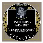 Pochette The Chronological Classics: Lester Young 1946-1947