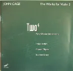 Pochette The Works for Violin 3: Two⁴