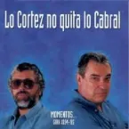 Pochette Lo Cortez no quita lo Cabral