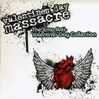 Pochette Valentine's Day Massacre: The Emo Anti-Valentine’s Day Collection