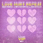 Pochette Love Hurt Repeat (VIP mix)