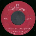 Pochette First Train Headin’ South / (I Wished for an Angel but) The Devil Sent Me You