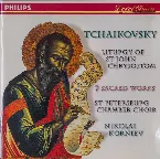 Pochette Liturgy of St. John Chrysostom (excerpts), Op 41 (St. Petersburg Chamber Choir feat. conductor: Nikolai Korniev)