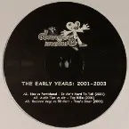Pochette The Early Years: 2001-2003