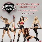 Pochette Whatcha Think About That (Remixes)
