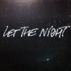 Pochette Let the Night