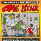 Pochette De beste liedjes van ome Henk