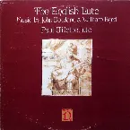 Pochette The English Lute: Music by John Dowland & William Byrd
