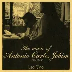 Pochette The Music of Antonio Carlos Jobim “Ipanema”