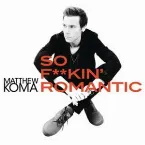 Pochette So F**kin' Romantic