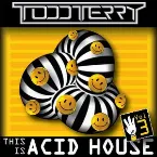 Pochette This Is Acid House Vol 3