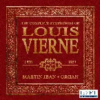 Pochette The Complete Symphonies of Louis Vierne