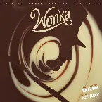 Pochette Wonka: Original Motion Picture Soundtrack