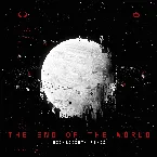 Pochette The End of the World (HIGHSOCIETY remix)