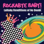 Pochette Lullaby Renditions of No Doubt