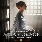 Pochette Alias Grace (Original Mini Series Soundtrack)