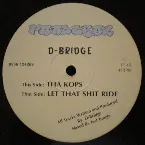 Pochette Let That Shit Ride / Tha Kops