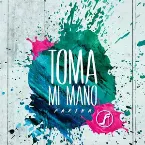 Pochette Toma mi mano
