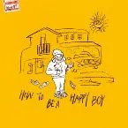Pochette How to be A Happy Boy