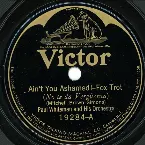 Pochette Ain't You Ashamed! / Maybe