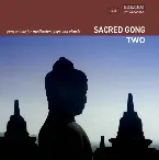 Pochette Sacred Gong Two